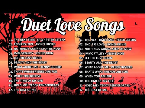 The Best Duet Love Songs Collection - David Foster, James Ingram, Dan Hill, Kenny Rogers