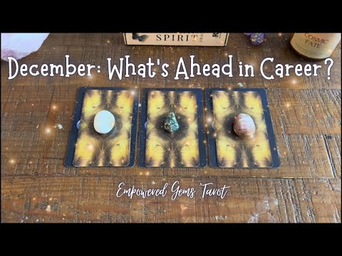 Pick-a-Card: December! What’s next in career? ✨🎁💭