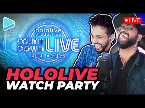 Hololive - COUNTDOWN LIVE 2024▷2025 Watch Party!