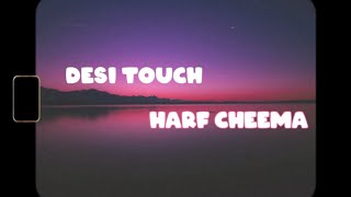 Desi Touch (lyrics) Harf Cheema | Sargi Maan || New Punjabi Songs 2024