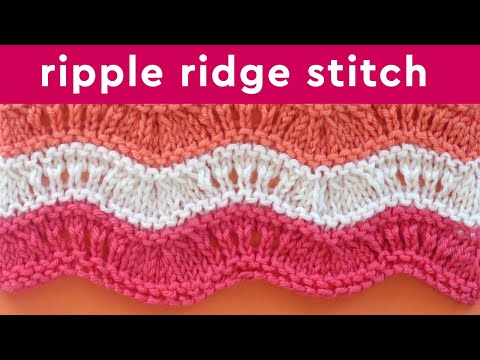 Ripple Ridge Lace Knit Stitch Pattern