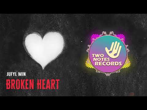 Jufyl Min - Broken Heart #deephouse