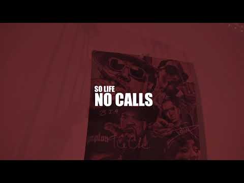 SO LIFE - NO CALLS (OFFICIAL VIDEO) SHOT By| E&E