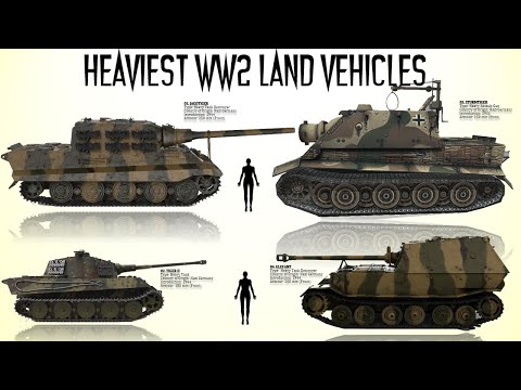 Top 10 Biggest & Heaviest WWII Land Vehicles