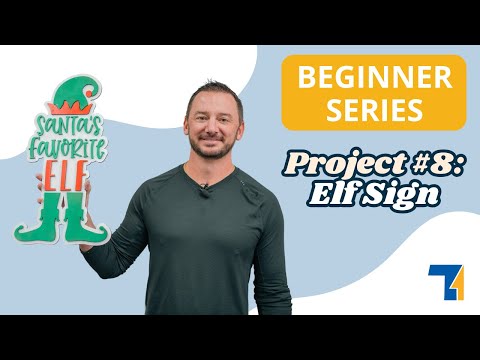 Clay's Beginner Series - Project 8 - Elf Sign (Passthrough)