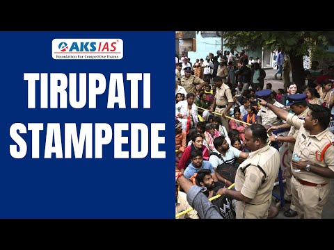 Tirupati Stampede #iascoaching #upsc #aksias