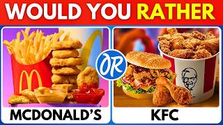 Would You Rather...? 🍔🍟 FAST FOOD Restaurant Edition