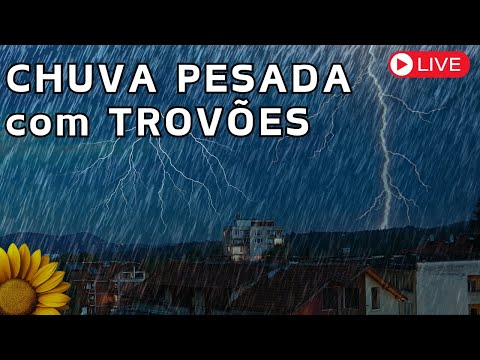 🔴 SOM da CHUVA PESADA com TROVÕES para RELAXAR e DORMIR Profundamente 🌧️⚡ - 28.08.24