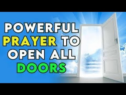 How to make God open ALL the doors of the Universe for you