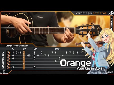 Orange - Your Lie In April / Shigatsu wa Kimi no Uso - Acoustic (Fingerstyle Guitar Cover) TABS