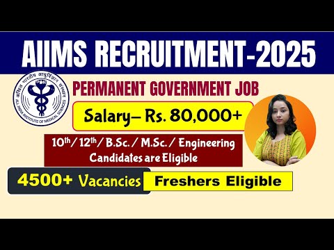 AIIMS CRE VACANCY-2025 | 4500+ Vacancies | Salary- Rs. 80,000+ |Latest Job updates