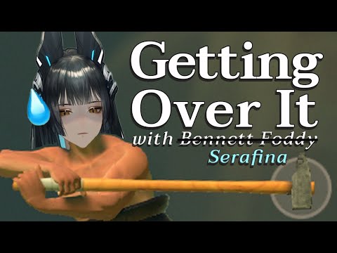 【Getting Over It with Serafina】Thanks for 100k subs and I'm gonna torture myself hehe【AuroraLive VR】