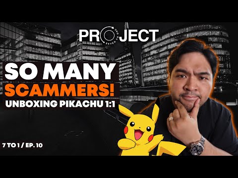 So Many SCAMMERS... Also Unboxing a Life Size Pikachu!! // 7TO1 Ep. 10