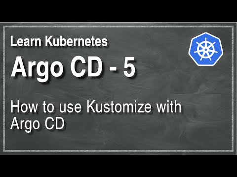 [ Kube 85.5 ] Argo CD and Kustomize