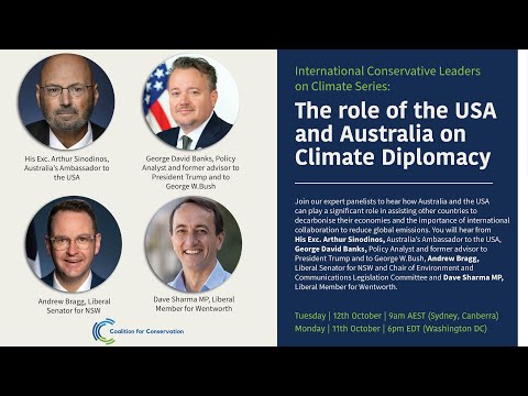 The Role of the US and Australia on Climate Diplomacy with Ambassador Arthur Sinodinos & Dave Banks