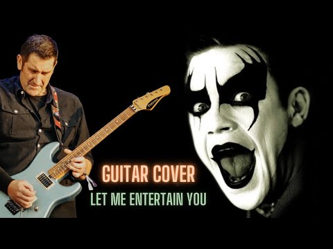 Rock Guitar Cover - Let Me Entertain You - Robbie Williams #guitarcover #guitar