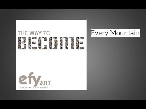 EFY 2017 - Every Mountain