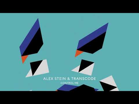 Alex Stein & Transcode - Control Me