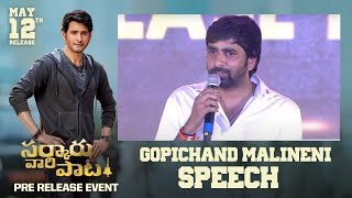 Director Gopichand Malineni Speech @ Sarkaru Vaari Paata Pre Release Event