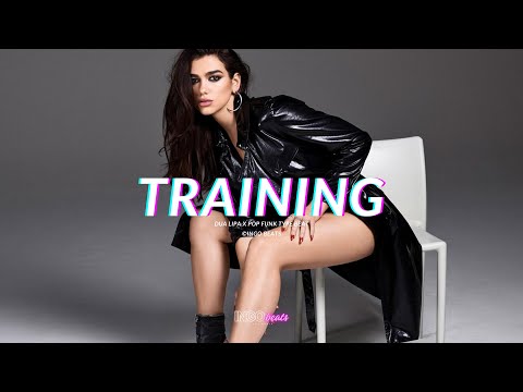 Dua Lipa Training Season Type Beat - "Training"  I Pop Funk Type Beat