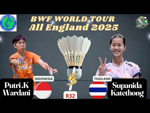 All England 2025 R32: Epic Wardani vs Katethong