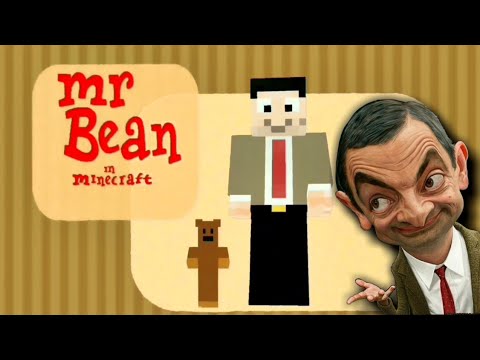 Mr Bean In Minecraft! [ Re-upload ] ‎@beancraft4429