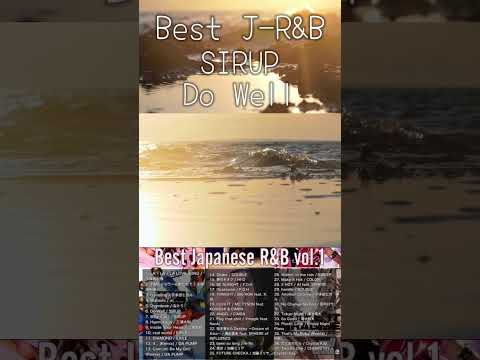 Best J-R&B vol.1 #なとり #SIRUP #DJMix