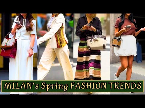 Milan’s Spring Fashion Trends : Italian Street Style