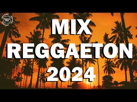 REGGAETON MIX 2024 - LATINO MIX 2024 LO MAS NUEVO - MIX CANCIONES REGGAETON 2024