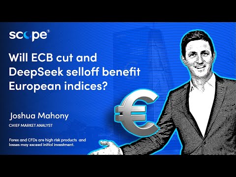 Will ECB cut and DeepSeek selloff benefit European indices? | ECB Preview