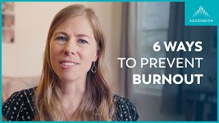 Six Ways to Prevent Burnout (feat. Lisa Cotter)