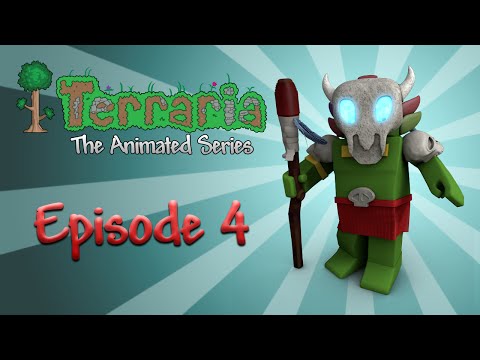 Terraria: The Animated Series - Episode 4