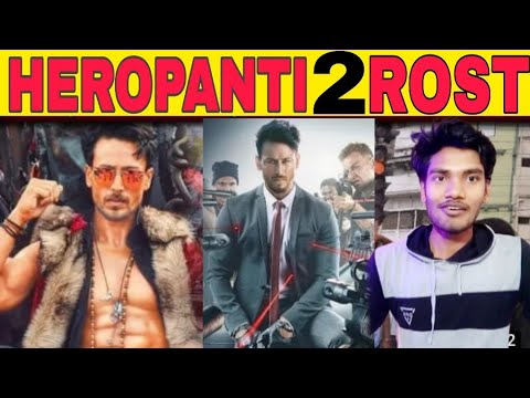 Heropanti 2 Trellor Rost By Rohit❌ Tiger S Tara S Nawazuddin | Sajid Nadiadwala |Ahmed Khan| #Rost