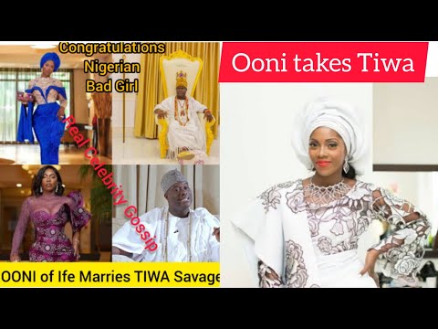 TIWA Savage New Bride of OONI of Ife