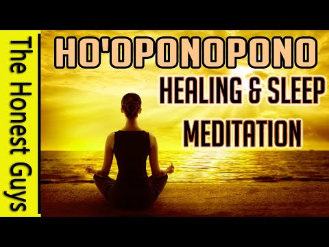 Ho'oponopono Meditation for Healing, Forgiveness & Sleep