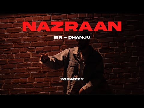 Bir, Dhanju - Nazraan