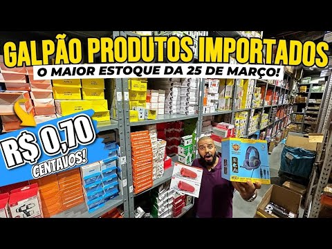 25 DE MARÇO | VOLTEI Na MAIOR LOJA PRODUTOS ELETRÔNICOS BARATO PARA REVENDER,25 DE MARÇO ELETRÔNICOS