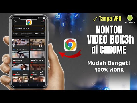 Cara Nonton Bokeh di Chrome Android Terbaru 2024