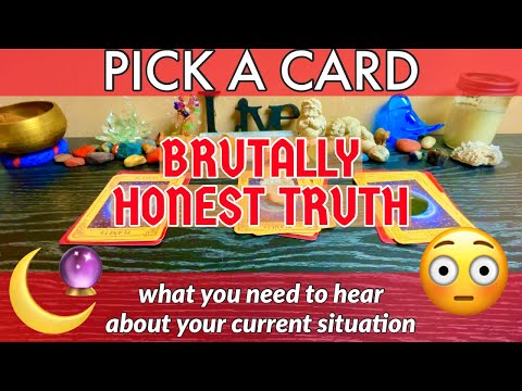 The BRUTALLY HONEST TRUTH you need to hear 🔮 PICK A CARD tarot reading