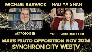 MARS PLUTO OPPOSITION NOV 2024 with MICHAEL BARWICK Astrology Horoscope