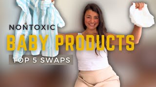 5 Toxic BABY PRODUCTS (+ Safe & Nontoxic Swaps!)