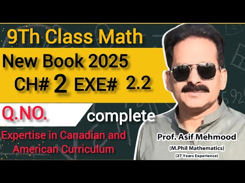 9Th Math new book 2025|Ch 2|Exe 2.2|Logarithms|Solution Q Complete|Prof Asif Mehmood