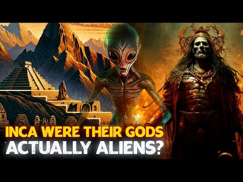 Unveiling the Inca: Were Their Gods Actually Aliens?