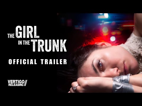 The Girl In The Trunk | Official Trailer | On Digital May 28