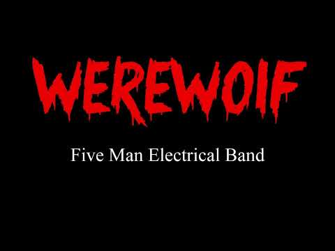 FIVE MAN ELECTRICAL BAND * Werewolf    HQ