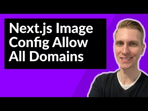 Next.js Image Config Allow All Domains