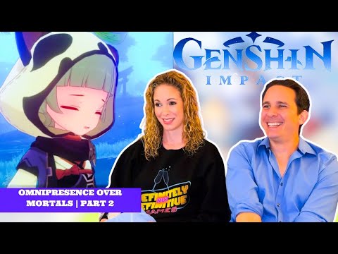 Genshin Impact Omnipresence Over Mortals Reaction | Part 2