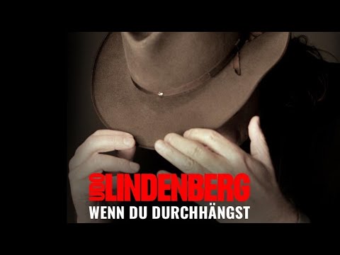 Udo Lindenberg - Wenn Du durchhängst (Official Video 2007 feat. Silbermond, Ben Becker, u.a.)