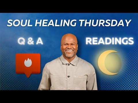 Soul Healing Thursday | Let's Chat and Connect | Ask Me Anything