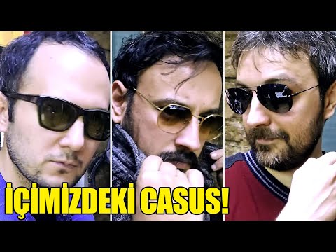 İÇİMİZDEKİ CASUSU BULUYORUZ!